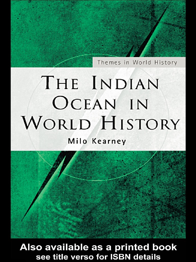 The Indian Ocean in World History Milo Kearney (Articles) PDF