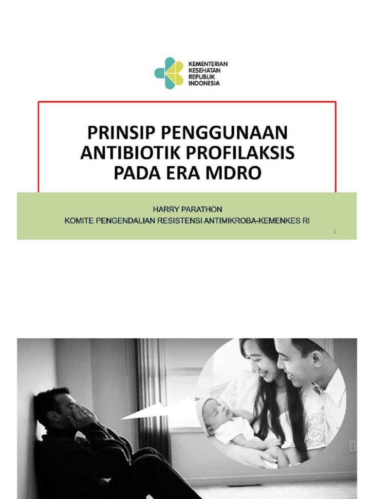 Dr. Hari Prinsip Penggunaan Antibiotik PROFILAKSIS 2019 PDF