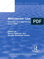 (Routledge Revivals - History Workshop Series) David Feldman (Editor), Gareth Stedman Jones (Editor) - Metropolis - London - Histories and Representations Since 1800-Routledge (2016)