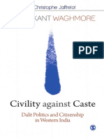 Civility Against Caste Dalit Politics and Citizenship in Western India