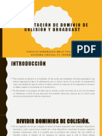 Segmentación de Dominio de Colisión y Broadcast