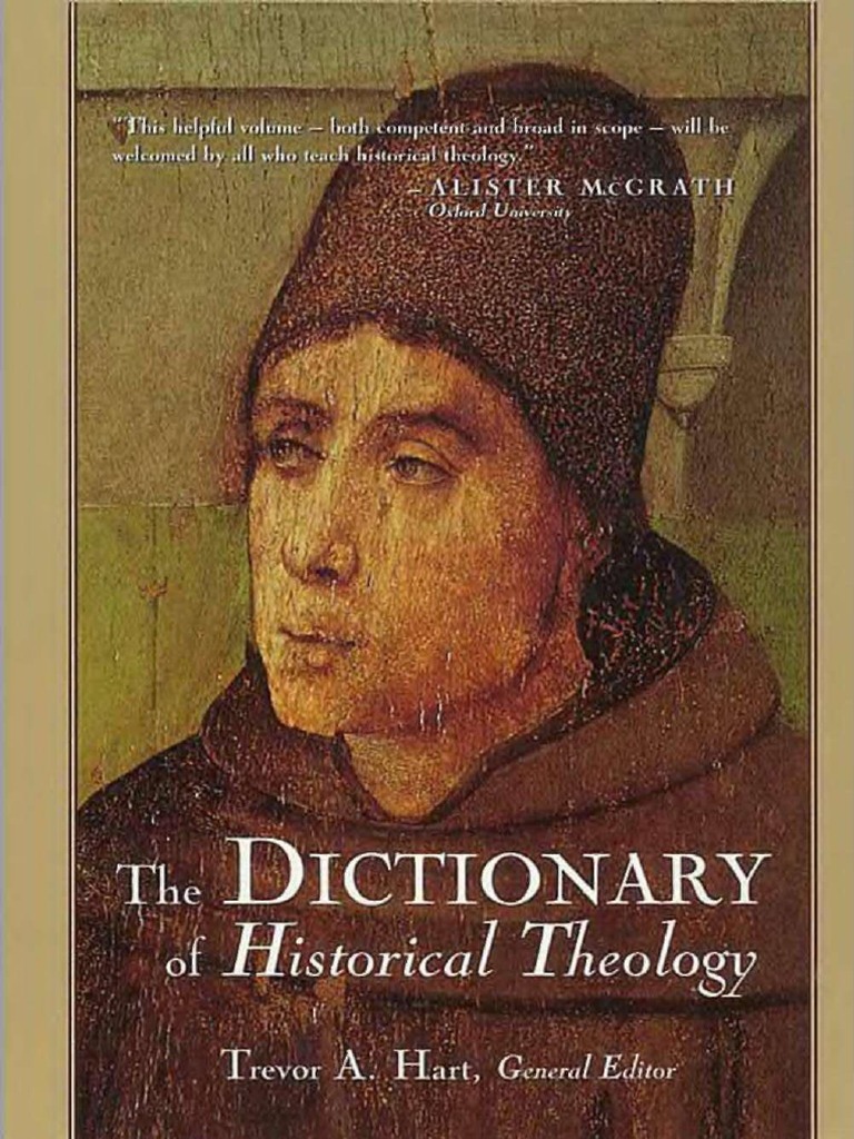 The Dictionary of Historical Theology Trevor A. Hart Et Al PDF