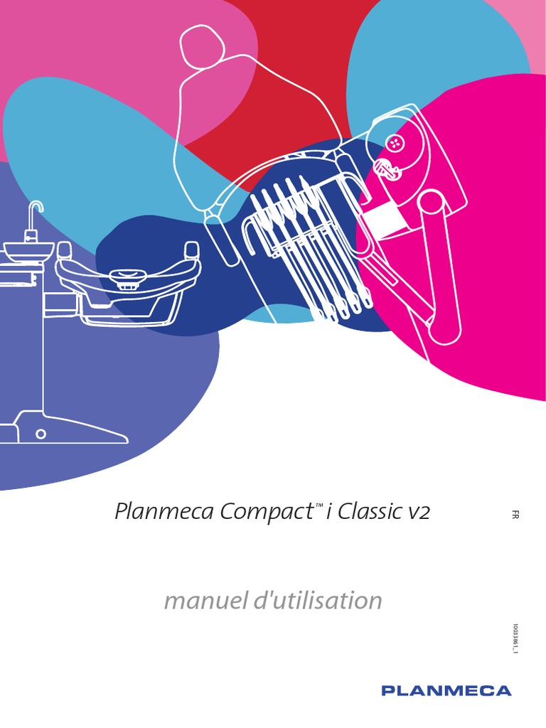 Planmeca Compact I Classic v2. Manuel D'utilisation FR 10033861 - 1 | PDF