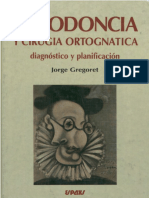 Ortodoncia Ortodoncia y Cirugia Ortognatica Jorge Gregoret