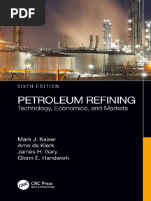 Petroleum Refining Technology, Economics, and Markets by Mark J. Kaiser, Arno de Klerk, James H. Gary, Glenn E. Handwerk