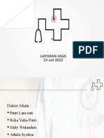 LAPORAN JAGA 23 JULI 2022