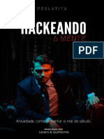 HACKEANDO A MENTE: COMO CONTROLAR O MEDO E VIVENCIA O AGORA