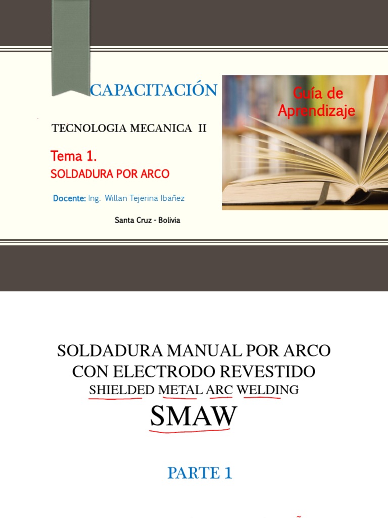 Tema 1. Soldadura Por Arco Parte 1 PDF Soldadura Construcción