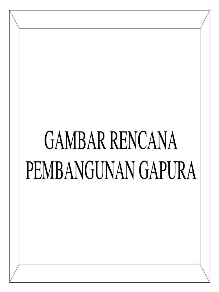 Gambar Rencana Gapura | PDF