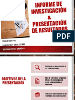 Informes de Investigación y Presentacion de Resultados