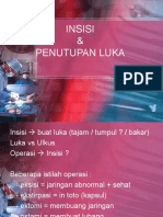 Insisi & Penutupan Luka