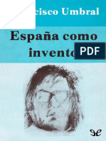 Francisco Umbral, Espana Como Invento
