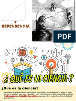 La Ciencia y Dependencia