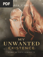 My Unwanted Existence Game of Love Series 1 63622301 | PDF
