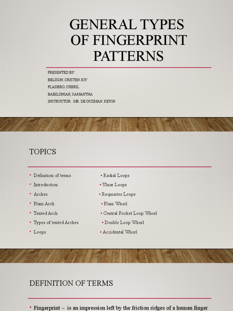 General Types of Fingerprint Patterns FORENSIC 2 | PDF | Fingerprint