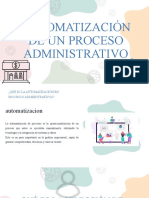 Automatizacion de Un Proceso Administrativo