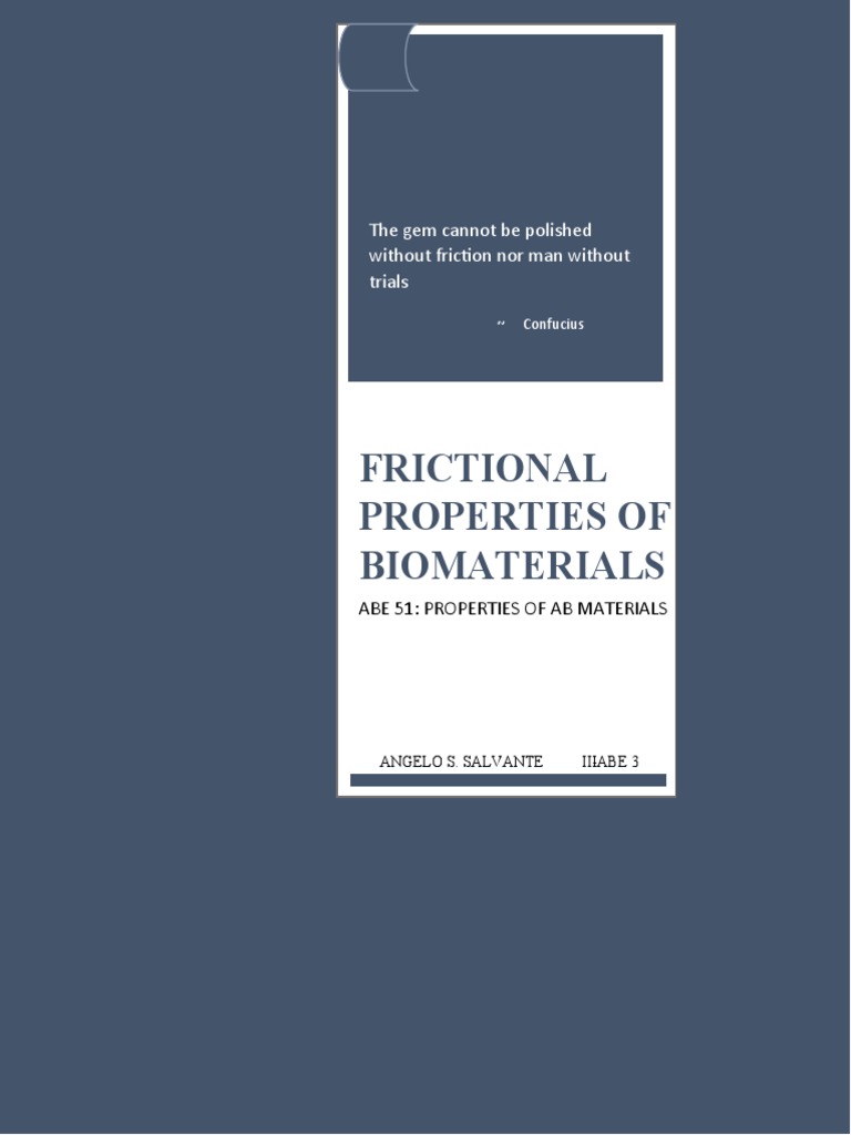 Frictional Properties of Biomaterials The Gem Cannot Be Polished