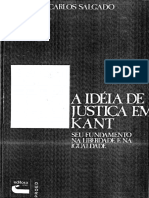 A Ideia de Justiça em Kant Seu Fundamento Na Liberdade e Na Igualdade - Joaquim Carlos Salgado