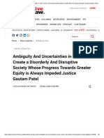 Ambiguity and Uncertainties in Law Create A Disorderly and Disruptive Society Whose Progress Towards Greater Equity Is Always Impeded - Justice Gautam Patel