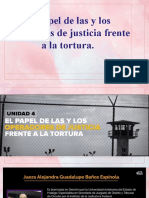 El papel de las y los operadores de justicia frente a la tortura.
