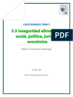 Cuestionario Tema 5.3 Inseguridad Alimentaria Social Política Jurídica Económica