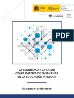 La Seguridad y La Salud Como Materia de Enseñanza en La Educación Primaria. Guía para El Profesorado