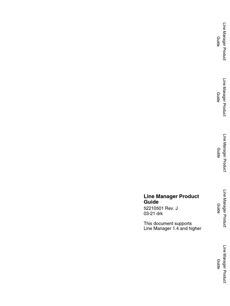 Line Manager Product Guide 52210501 Rev. J 0321 DRK This Document