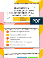 Trastornos y Problemas Que Pueden Ser Detectados en La Primera Infancia