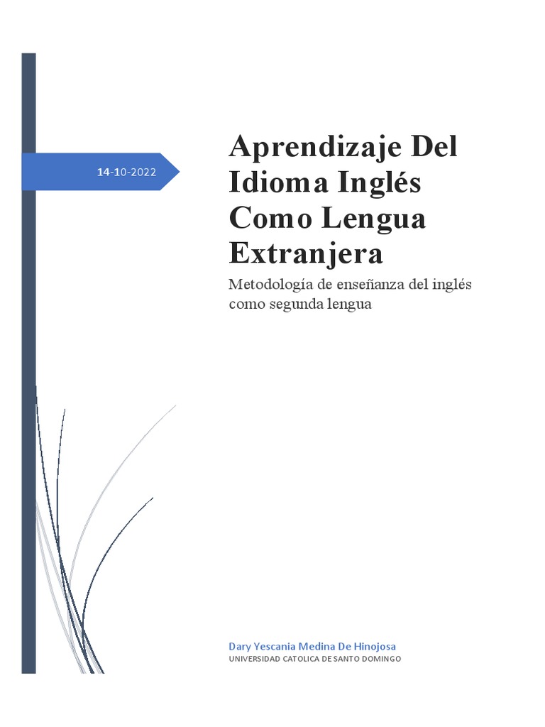 Aprendizaje Del Idioma Ingles (Antecedentes, Caracteristicas, Ventajas