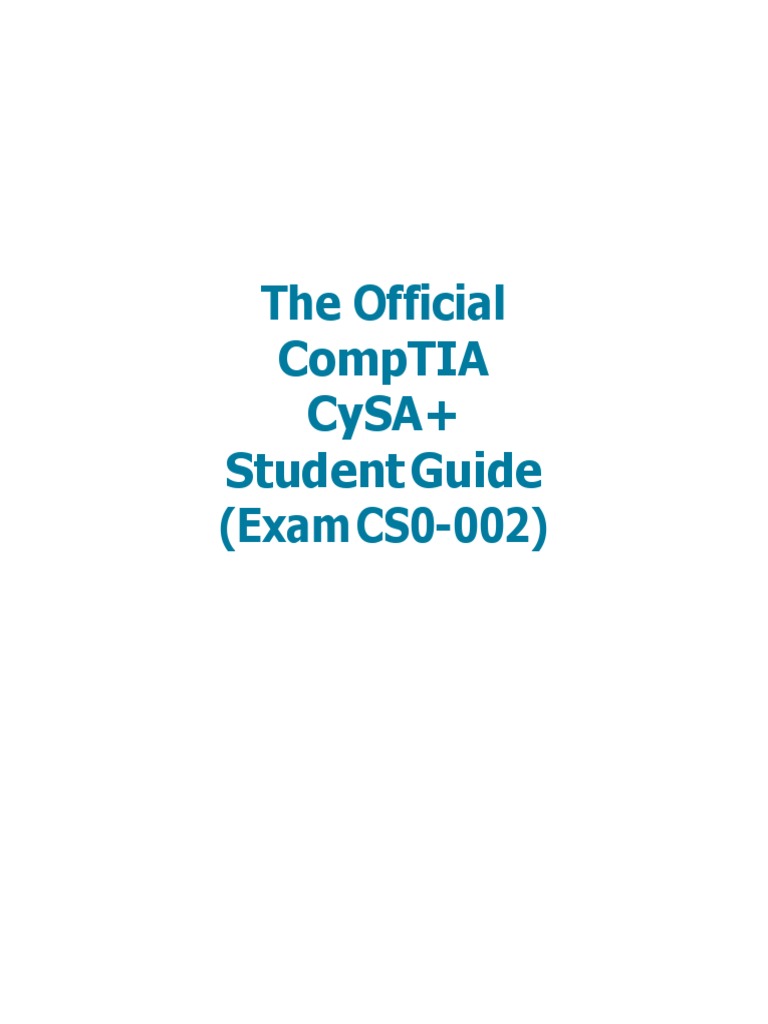 The Official Comptia Cysa+ Student Guide (Exam Cs0-002) | PDF ...
