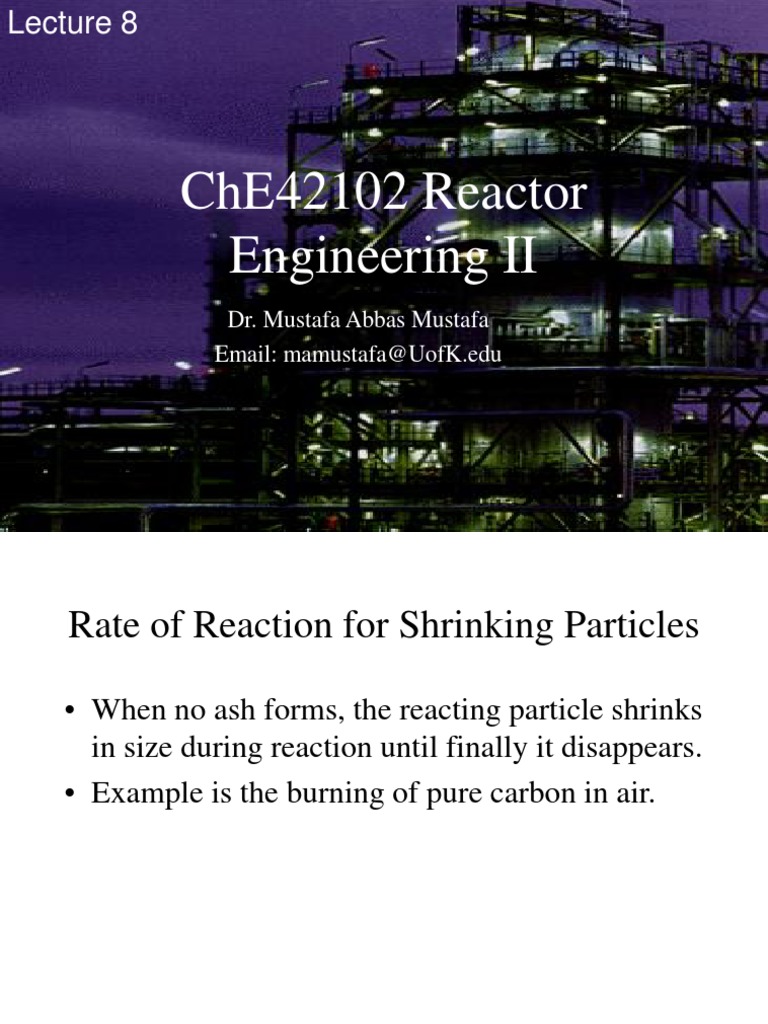 Reaction Engineering - Rate of Reaction For Shrinking Particles | PDF ...