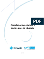 Aspectos Antropologicos e Sociologicos Da Educação