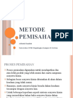 Metode Pemisahan