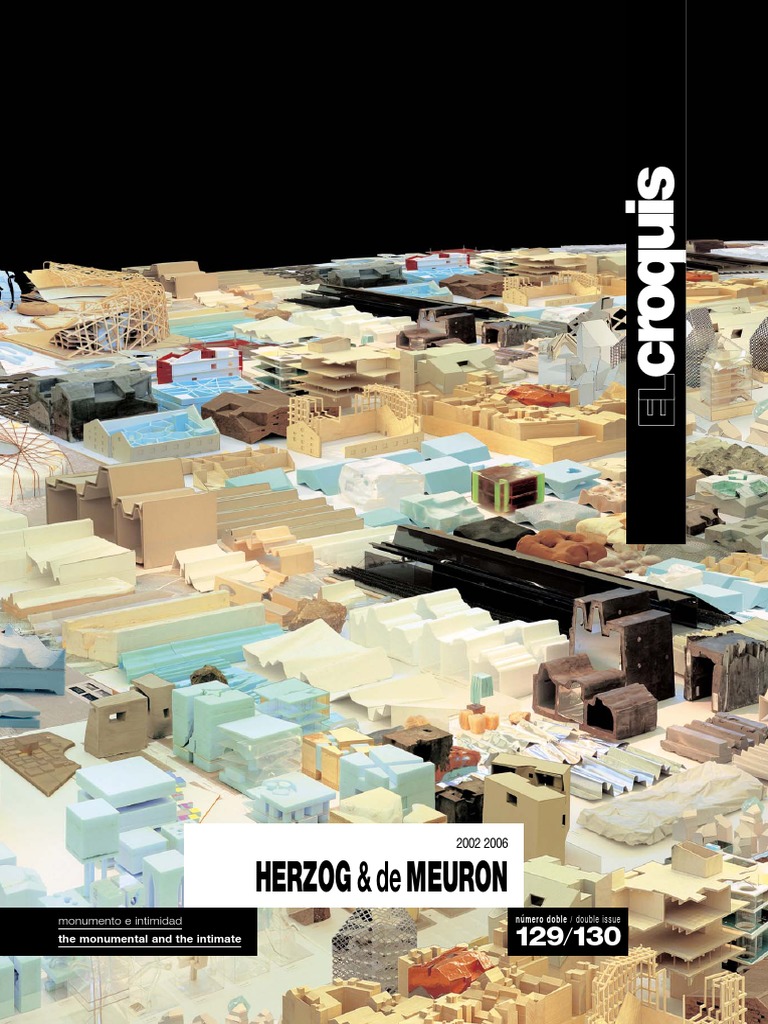 El Croquis 129 130 - Herzog & de Meuron 2002-2006 | PDF