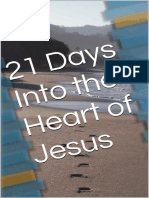 21 Days Into The Heart of Jesus Intimacy With Christ by Ian W. Johnson (Johnson, Ian W.)