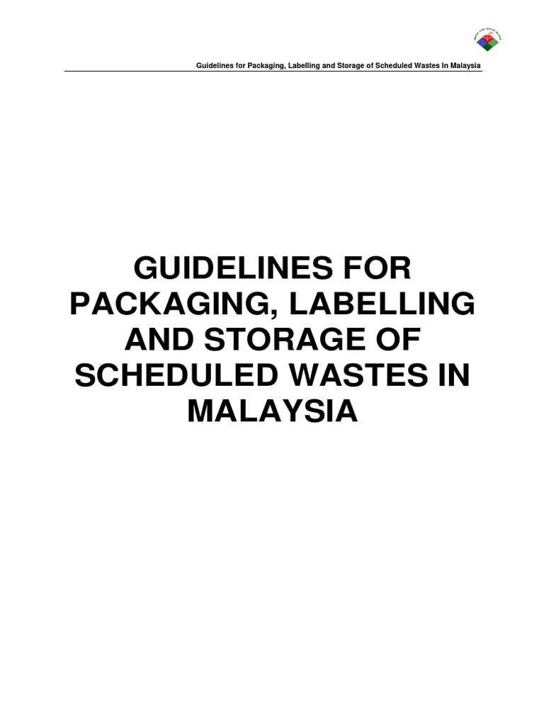 Guidelines For Packaging Labelling and Storage of Scheduled Wastes in