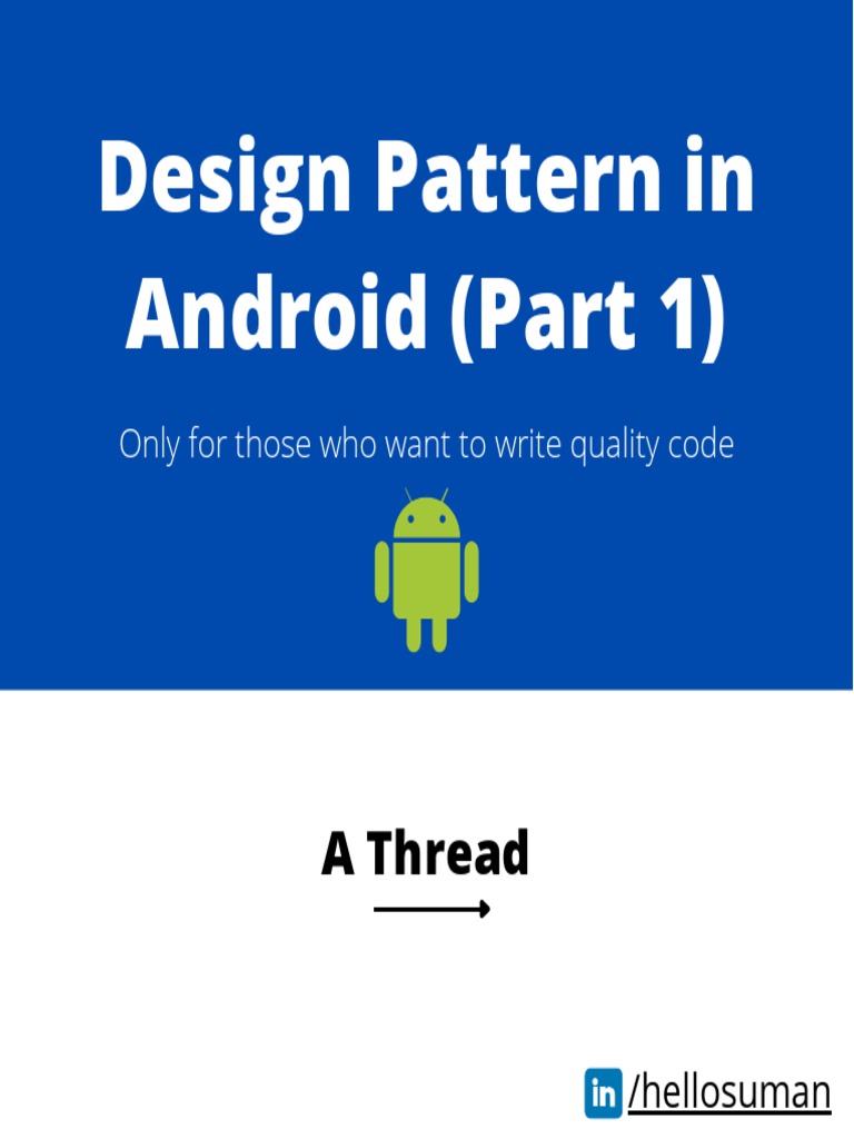 Design Pattern In Android Part 1 Only For Those Who Want To Write