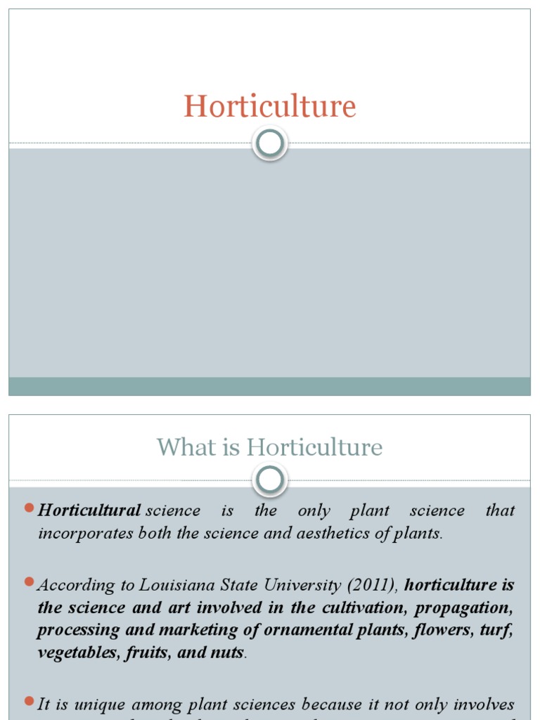 An InDepth Look at Horticulture Exploring the Science, History, Types of Soils, and Importance