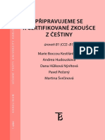 Připravujeme Se k Certifikované Zkoušce z Češtiny. Úroveň B1 (CCE B1)