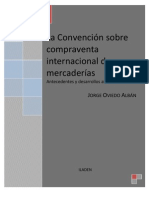 La Convención Sobre Compraventa Internacional de Mercaderías. Antecedentes y Desarrollos. Jorge Oviedo Albán