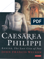 John Wilson - Caesarea Philippi - Banias, The Lost City of Pan