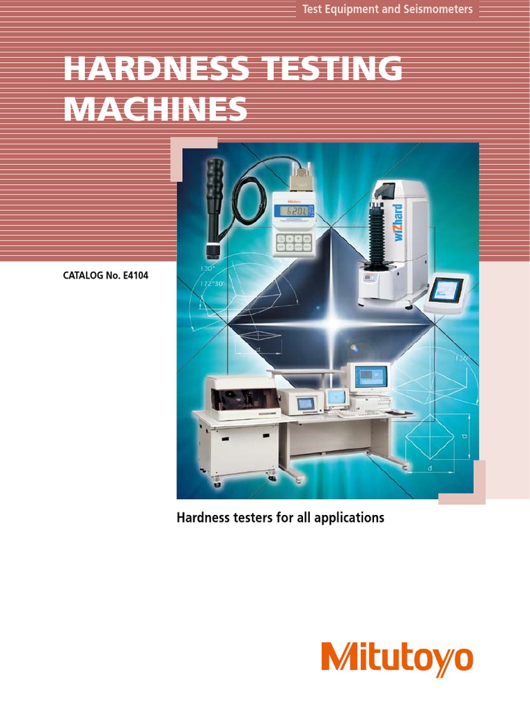 Hardness Testing Machines: Hardness Testers For All Applications | PDF