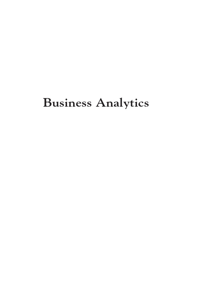 Business Analytics A Data Driven Decision Making Approach For Business