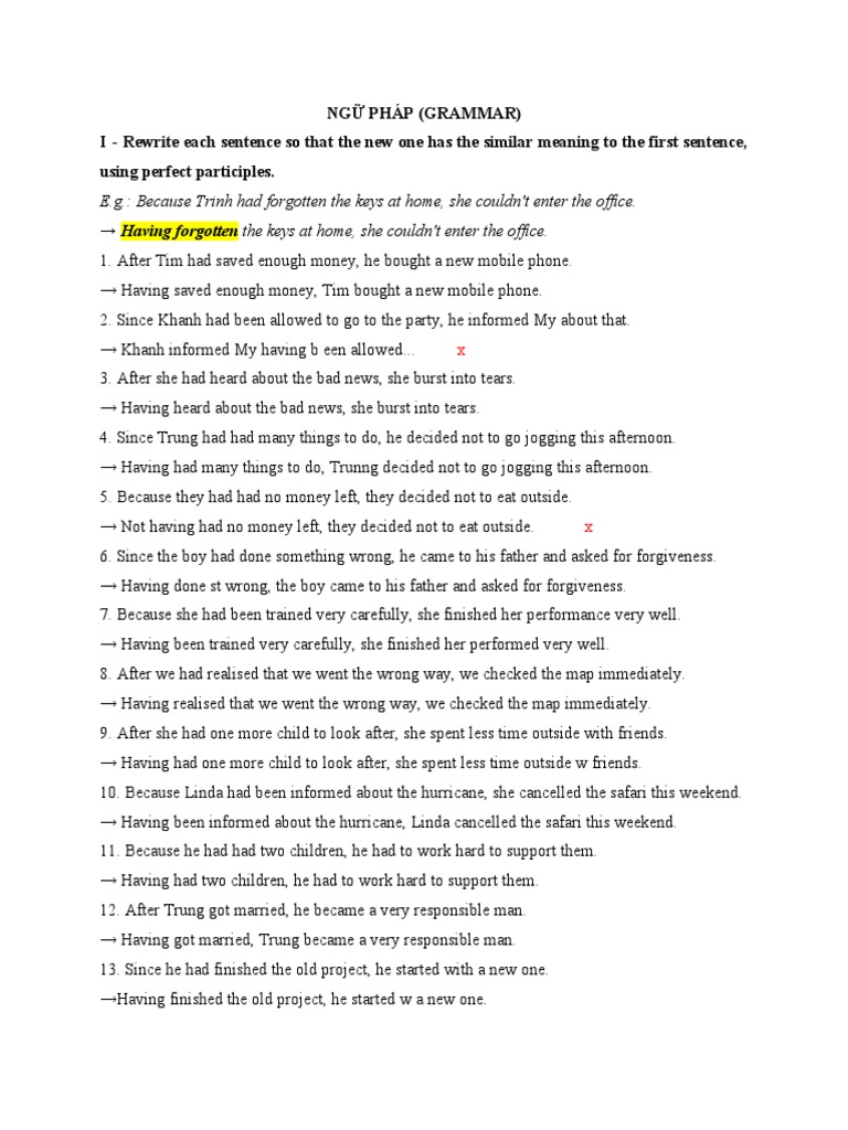 E.g. Because Trinh Had The Keys at Home, She Couldn't Enter