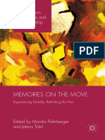 (Migration, Diasporas and Citizenship) Monika Palmberger, Jelena Tošić (eds.) - Memories on the Move_ Experiencing Mobility, Rethinking the Past-Palgrave Macmillan UK (2016) (1)