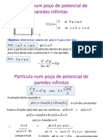 Partícula Num Poço de Potencial de Paredes Infinitas: Se 0 X A Se X A