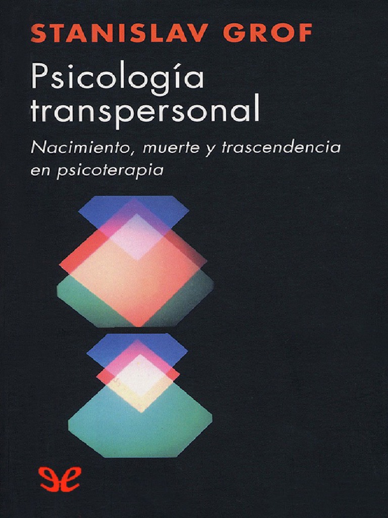 Psicología Transpersonal de Grof | PDF