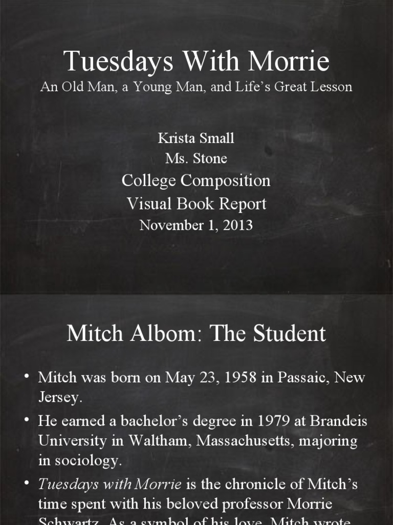 Tuesdays With Morrie College Composition Visual Book Report PDF