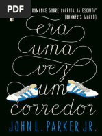 Era Uma Vez Um Corredor - John L Parker Jr