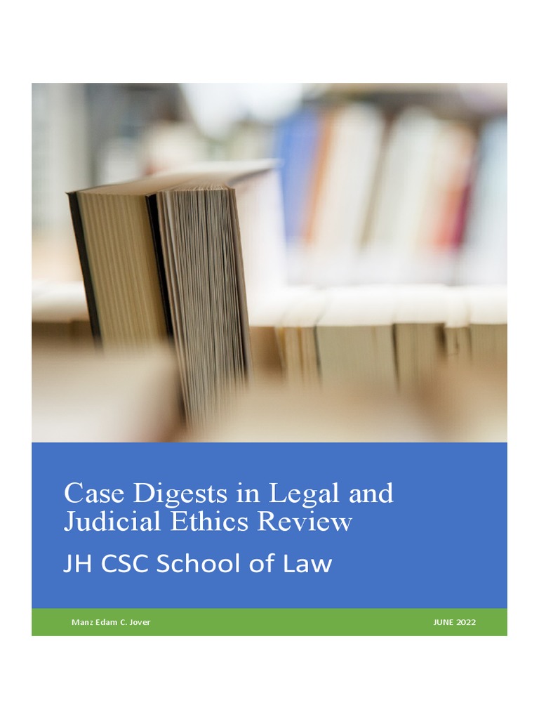 Case Digests in Legal and Judicial Ethics Review | PDF | Burden Of ...